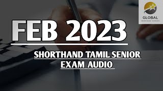 FEB 2023 SHORTHAND TAMIL SENIOR DOTE EXAM AUDIO 🔊✍🏼🏆✨ [upl. by Anawit598]