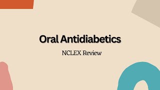 Oral Antidiabetics  NCLEX Nursing Review [upl. by Nagiam356]