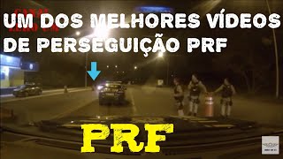 UMA DAS MELHORES PERSEGUIÇÃOES DA PRF [upl. by Ardnajela993]