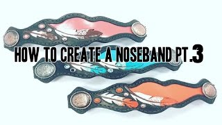 How to make a noseband pt 3  Leather working tips [upl. by Lanette758]