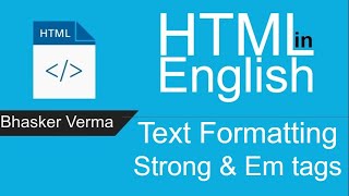 HTML tutorial for beginners in English 10  Strong tag and Emphasis tag in HTML [upl. by Yrkcaz]