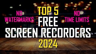 Top 5 Best FREE Screen Recording Software 2024 [upl. by Samuele]