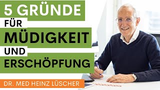 Die 5 häufigsten Gründe für Müdigkeit und Erschöpfung [upl. by Ydaj]