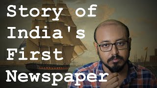 Shocking story of Indias First Newspaper [upl. by Notsuh]