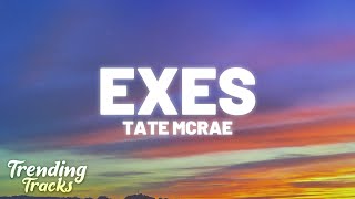 Tate McRae  exes Clean  Lyrics [upl. by Eillek]