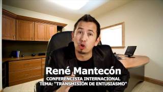 ¡Transmite Tú Entusiasmo Por Rene Mantecon [upl. by Htennek]