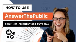 How to Use Answer the Public for SEO  BeginnerFriendly Tutorial [upl. by Kessel39]