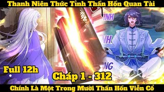 Thần Hồn Võ Đế Tập Full  Thần Hồn Võ Đế Chương 1  312  Review Truyện  Cơn Lốc Review [upl. by Pooi]