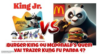 Kung Fu Panda 4 será brinquedo de março no Burger King Jr ou no MC lanche feliz [upl. by Rasia]