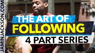 The Art of Following  Lindy Hop follower fundamentals  by Jamin Jackson [upl. by Brubaker]