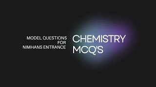 Preparatory questions from Chemistry for NIMHANS entrance exam [upl. by Sitnerp]