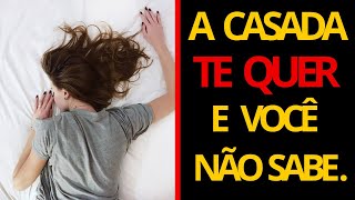 7 SINAIS QUE TODA MULHER CASADA ENVIA QUANDO ESTÃ ATRAÃDA POR OUTRO [upl. by Amsa]