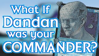 What if Dandan was your Commander  A Custom Card Video  What If Magic [upl. by Bodkin]