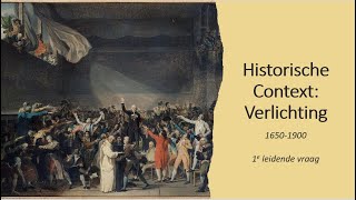 Historische Context Verlichting 16501900 eerste leidende vraag [upl. by Kelton]