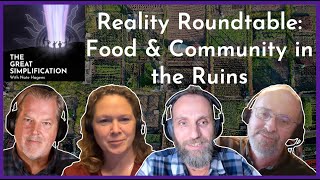 Food amp Community in the Ruins Dougald Hine Chris Smaje Pella Thiel  Reality Roundtable 05 [upl. by Hoeve]