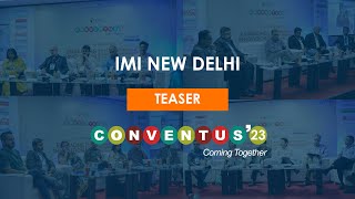 Conventus23 Teaser  IMI New Delhi [upl. by Raphaela]