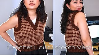 I Crocheted a Houndstooth Vest  Pattern Walkthrough [upl. by Marrin]