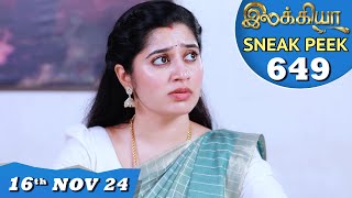 Ilakkiya Serial  EP 649 Sneak Peek  16th Nov 2024  Shambhavy  Nandan  Sushma Nair [upl. by Koziarz]