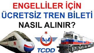 Engelliler Trenlerde Ücretsiz Nasıl Seyahat Edebilirler Online Engelli Tren Bileti Nasıl Alınır [upl. by Nilok]