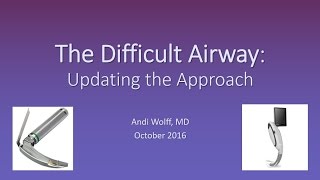 The Difficult Airway Updated video [upl. by Dar]