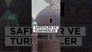 SAFEVİLER VE TÜRKMENLER alevilik alevidedeleri turkmenistan tarih receptayyiperdogan [upl. by Noby]