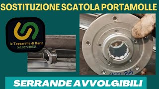 Sostituzione Portamolle Serranda Avvolgibile tutorial passo passo [upl. by Lelia]