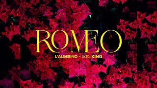 LAlgérino x Soolking  Roméo Slowed  Reverb Lyrics [upl. by Evania]