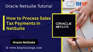 How to Process Sales Tax Payments in NetSuite [upl. by Odlareg]