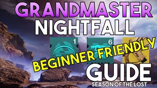 Grandmaster Nightfall Guide  Season of the Lost Beginner Friendly [upl. by Carberry]