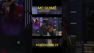 MC GUIMÊ  ASSÉDIO BBB 23 [upl. by Ycnej17]