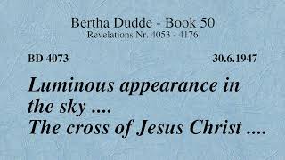 BD 4073  LUMINOUS APPEARANCE IN THE SKY  THE CROSS OF JESUS CHRIST [upl. by Allimac]