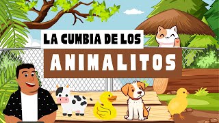 La Cumbia de los Animalitos  Canción infantiles de los animales de la granja [upl. by Parthen]