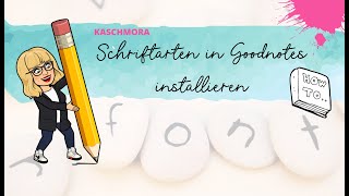 Schriftarten in Goodnotes installieren [upl. by Viscardi53]