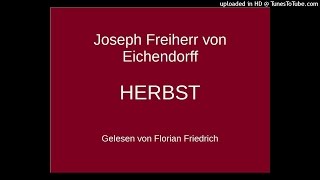 Joseph von Eichendorff HERBSTAUTUMN Gedicht zum Herbst Florian Friedrich [upl. by Letti]