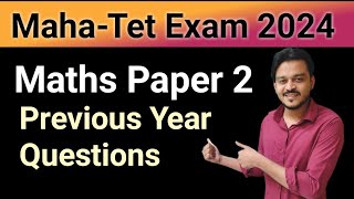 MATHS PAPER 2 Previous Year Questions  Mahatet Exam 2024 [upl. by Chui]