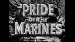 Pride Of The Marines 1945  Original Trailer [upl. by Jaqitsch]