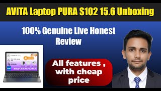 AVITA Laptop PURA S102 156 INCH CELERON 8GB RAM 512GB SSD Unboxing  Honest Review [upl. by Radec]