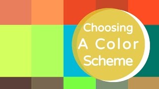 Choosing A Color Scheme [upl. by Leone]