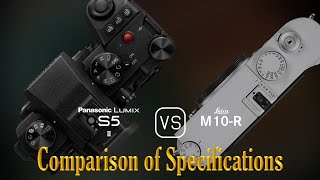 Panasonic Lumix S5II vs Leica M10R A Comparison of Specifications [upl. by Nipha]