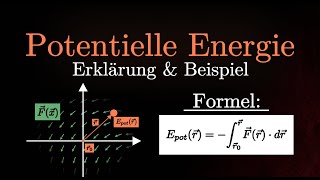 Potentielle Energie berechnen  Formel Definition Beispielrechnung Gravitationsfeld Physik [upl. by Ahsenak]