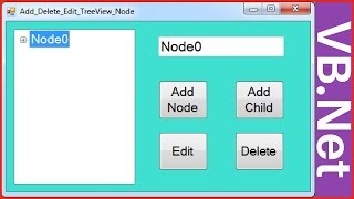 VBNet Tutorial  How to Add Edit and Delete Treeview Nodes in VBnet [upl. by Winny]