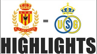 KV Mechelen 11 Union Saint Gilloise Highlights  Pro League 202425 [upl. by Edalb]