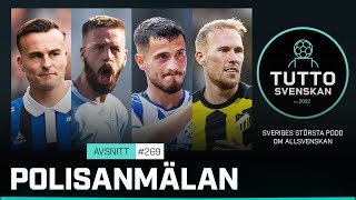 TUTTOSVENSKAN 269  POLISANMÄLAN [upl. by Yanad778]