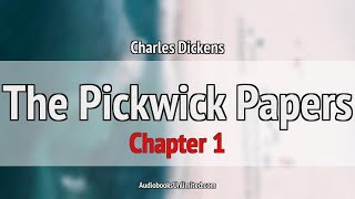 The Pickwick Papers Audiobook Chapter 1 [upl. by Glenine4]