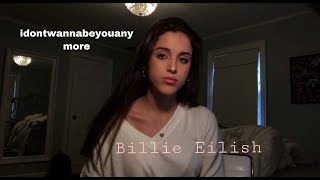 ally salort  idontwannabeyouanymore billie eilish cover [upl. by Svetlana]