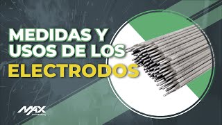 Electrodos ¡Guía de Medidas y Usos para Empezar a Soldar 😎 [upl. by Padgett]