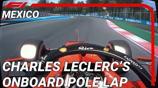 Charles Leclercs Onboard Pole Lap  2019 Mexican Grand Prix  Pirelli [upl. by Benedict]