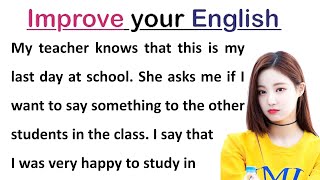 How To Improve Your English  Learning English  Graded Reader  Level 3 [upl. by Ylrae]