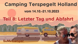 Campingplatz TerSpegelt Unser Urlaub Teil 8 [upl. by Fitalludba13]