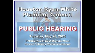 Houston Ryan White Planning Council Public Hearing May 2024 [upl. by Vallery]